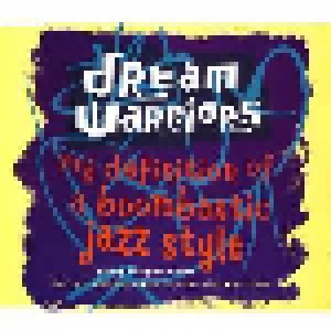 Dream Warriors: My Definition Of A Boombastic Jazz Style (12") - Bild 1
