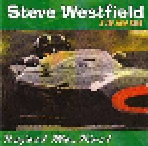 Steve Westfield And The Slow Band: Reject Me ... First (CD) - Bild 1
