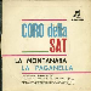 Coro Della S.A.T. Der Original Trientiner Bergsteigerchor: La Montanara (7") - Bild 2