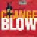 Blow: Change (Makes You Want To Hustle) (7") - Thumbnail 2