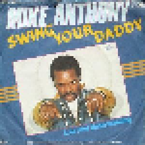 Cover - Mike Anthony: Swing Your Daddy