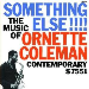 Ornette Coleman: Something Else!!!! (CD) - Bild 1