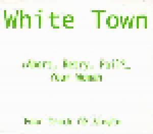 White Town: >Abort, Retry, Fail?_ (Single-CD) - Bild 1