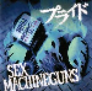 Sex Machineguns: プライド (Mini-CD / EP + DVD) - Bild 1