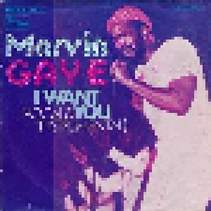 Marvin Gaye: I Want You (7") - Bild 1