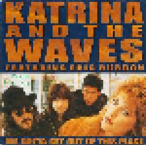 Katrina & The Waves With Eric Burdon: We Gotta Get Out Of This Place (7") - Bild 1