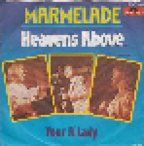 The Marmalade: Heaven's Above (7") - Bild 1
