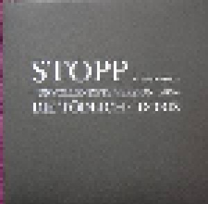 Die Tödliche Doris: Stopp (Der Information) - Unvollendete Version 1983 (12") - Bild 3