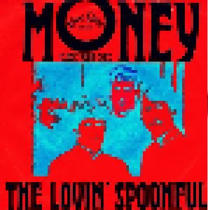 The Lovin' Spoonful: Money (7") - Bild 1