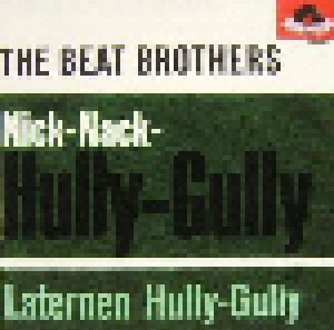 The Beat Brothers: Nick-Nack-Hully-Gully (7") - Bild 1