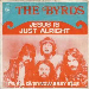 The Byrds: Jesus Is Just Alright (7") - Bild 1