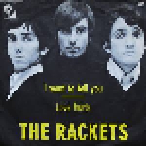 Cover - Rackets, The: I Want To Tell You