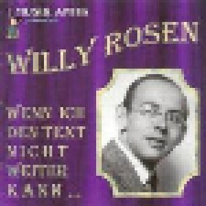Cover - Willy Rosen: Wenn Ich Den Text Nicht Weiter Kann...