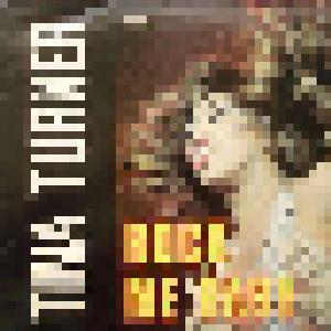 Tina Turner: Rock Me Baby - Cover