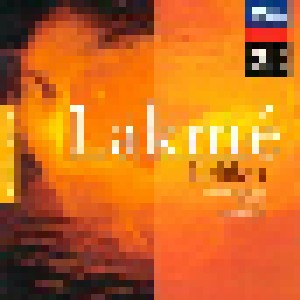 Cover - Léo Delibes: Lakmé (Gesamtaufnahme)