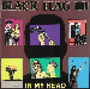 Black Flag: In My Head (CD) - Bild 1