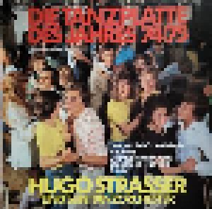 Hugo Strasser & Sein Tanzorchester: Die Tanzplatte Des Jahres 74/75 (LP) - Bild 1