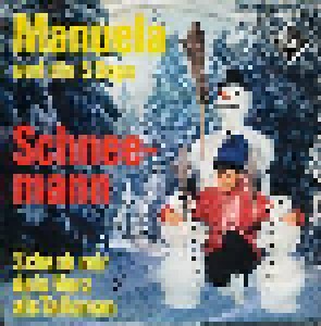 Manuela & Die 5 Dops: Schneemann (7") - Bild 1