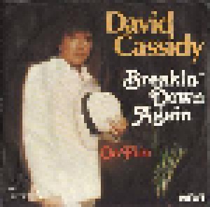 David Cassidy: Breakin' Down Again (7") - Bild 1