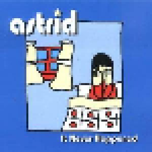 Astrid: It Never Happened (Single-CD) - Bild 1