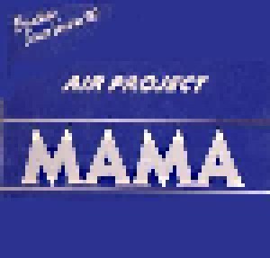 Air Project: Mama (Mini-CD / EP) - Bild 1