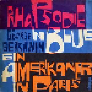 George Gershwin: Rhapsodie In Blue / Ein Amerikaner In Paris (10") - Bild 1