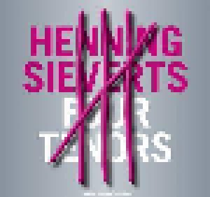 Cover - Henning Sieverts: Four Tenors