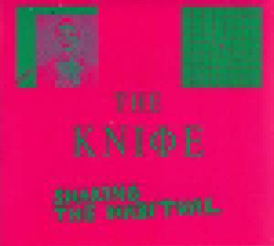 The Knife: Shaking The Habitual (CD) - Bild 1