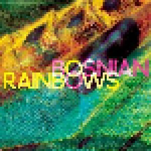 Bosnian Rainbows: Bosnian Rainbows (2-LP + CD) - Bild 1