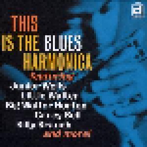 Cover - Lynwood Slim: This Is The Blues Harmonica