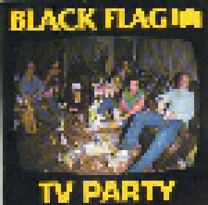 Black Flag: TV Party (Single-CD) - Bild 1