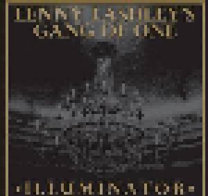 Cover - Lenny Lashley's Gang Of One: Illuminator