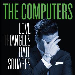 The Computers: Love Triangles, Hate Squares (CD) - Bild 1