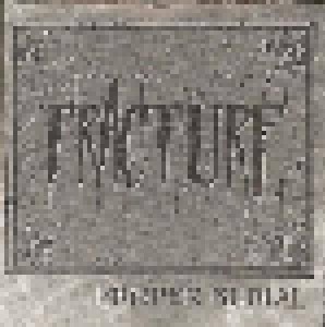 Cover - Fracture: Proper Burial