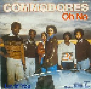 Commodores: Oh No (7") - Bild 1