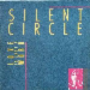 Silent Circle: Love Is Just A Word (7") - Bild 1