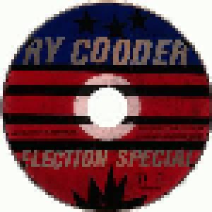 Ry Cooder: Election Special (CD) - Bild 3