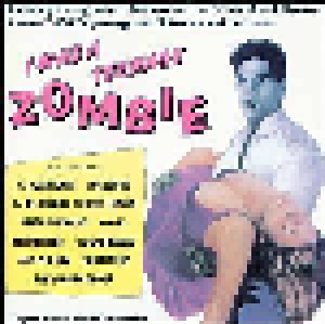 Cover - Bob Pfeifer: I Was A Teenage Zombie