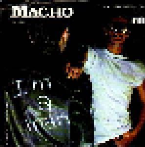 Macho: I'm A Man (12") - Bild 1