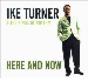Cover - Ike Turner And The Kings Of Rhythm: Here And Now