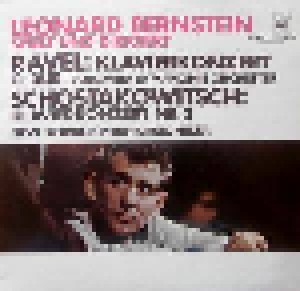 Cover - Dmitri Dmitrijewitsch Schostakowitsch: Leonard Bernstein Spielt Und Dirigiert Ravel / Schostakowitsch