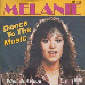 Melanie: Dance To The Music (7") - Bild 1