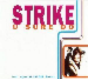 Strike: U Sure Do (Single-CD) - Bild 1