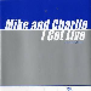 Cover - Mike & Charlie: I Get Live