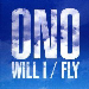 Yoko Ono: Will I / Fly (Single-CD) - Bild 1