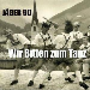 Jäger 90: Wir Bitten Zum Tanz (Mini-CD / EP) - Bild 1