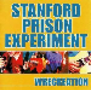Cover - Stanford Prison Experiment: Wrecreation