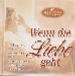 Wenn Die Liebe Geht (2-CD) - Bild 1