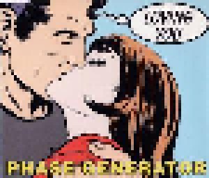 Phase Generator: Loving You (Single-CD) - Bild 1