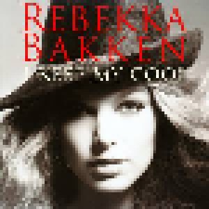 Rebekka Bakken: I Keep My Cool (CD) - Bild 1